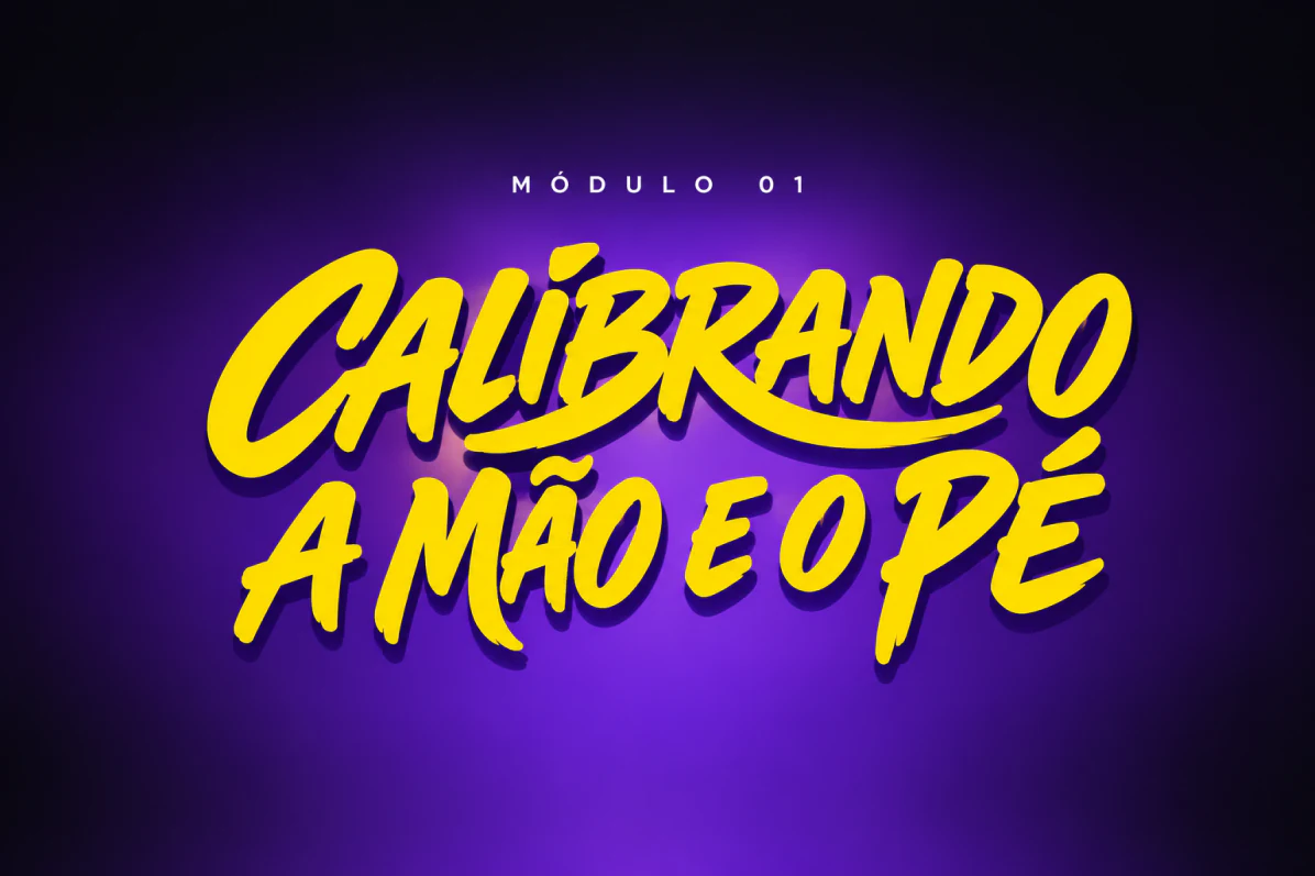 Módulo 01: Calibrando a mão e o pé